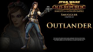 SWTOR Knights of the Fallen Empire: Chapter 3 - Outlander: Smuggler Story