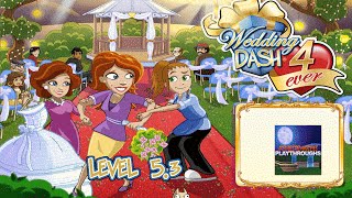 Wedding Dash 4 Ever Level 5.3 PC game
