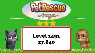 Pet Rescue Saga Level 1491 - No Boosters