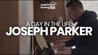 A Day In The Life | Joseph Parker