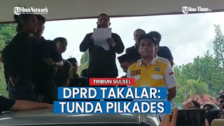 Setelah Didemo, DPRD Takalar Layangkan Rekomendasi ke PK2D Tunda Pilkades