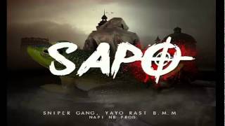 SniperGang Ft Yayo Rast -#Sapo ( Prod.By Napi NB ) Black Money Music
