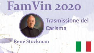 Trasmissione del Carisma: Hno. René Stockman, HC