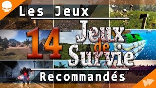 Top 14 - Mes Jeux de Survie Recommandés !!!