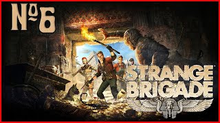 Прохождение Strange Brigade Серия 6 "Через пещеры к вершине башни"
