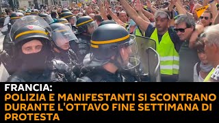 Francia: polizia e manifestanti si scontrano durante l'ottavo fine settimana di protesta