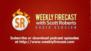 Odd and Ends, and What's Yet to Come in 2013 - Weekly Firecast Podcast #18