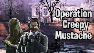 Operation Creepy Mustache | Rainbow Six Siege Phantom Sight
