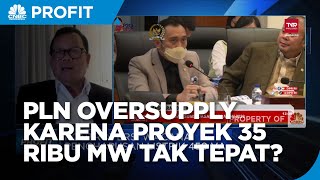 Oversupply Listrik PLN, Efek Kebijakan Tak Tepat Proyek 35 Ribu MW