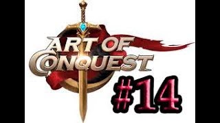 Art of conquest. ВЫПУСК 14, разведаем новые территории