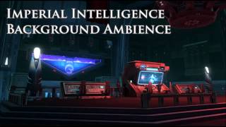 Star Wars - Imperial Intelligence Headquarters Ambience