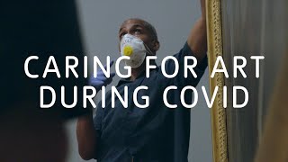 Caring for Art during Covid 
