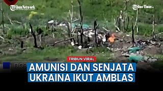 Parit Pertahanan Ukraina Amblas Usai Dihantam Drone Lancet Rusia