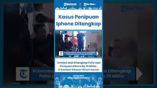 SHORT Tertawa saat Ditangkap Polisi soal Penipuan iPhone Rp 35 Miliar, Si Kembar Rihana Rihani