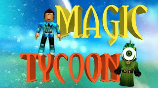 СУПЕР |MAGIC TYCOON| ROBLOX !!!