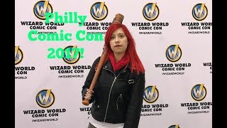Philly Comic Con 2017!