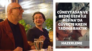 Cüneyt Asan ve Bedri Usta İle Misina’da Güveçte Kazın Tadına Baktık