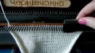 Как вязать на Чернивчанке/Вязание на вязальной машине/knitting/knitting machine
