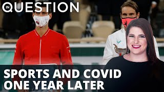 One year later, the sports world reflects on the impacts from the coronavirus