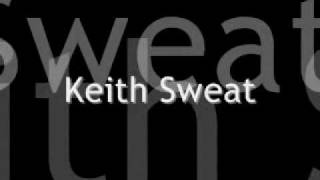 Twisted - Keith Sweat (LYRICS)