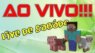 SuperStream #3- toda folgada/jogando minecraft. GDX