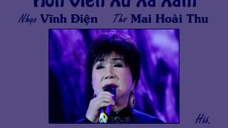 HỒN VIỄN XỨ XA XĂM -Thơ: Mai Hoài Thu - Nhạc: Vĩnh Điện - Lệ Thu (Voice Guide)