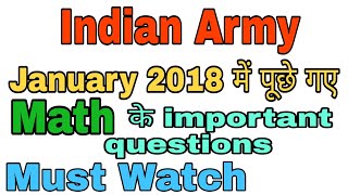 January 2018 में पूछे गए Math के important questions //Army gd math paper //GK Solutions