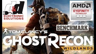 Ryzen 1700X RX 580 Crossfire Eyefinity - Tom Clancy's Wildlands Benchmark