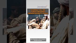 INI SALAH SATU PENYEBAB YUDAS ISKARIOT MENGKHIANATI TUHAN YESUS | #faktaalkitab shorts