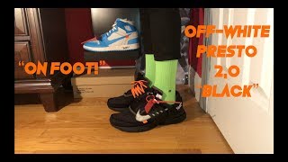Off-White X Nike Air Presto 2.0  Black "ON FEET!"