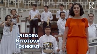 Dildora Niyozova - Toshkent | Дилдора Ниёзова - Тошкент