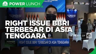 Right Issue BBRI Terbesar di Asia Tenggara