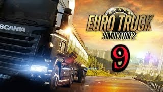 Euro Truck Simulator 2: За рулем по Европе | Часть 9 | Дорогостоющий Груз