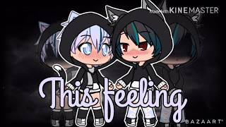 ~This Feeling~GLMV(Gay)