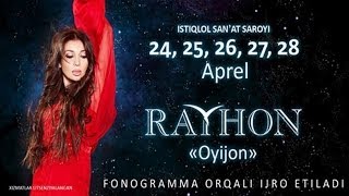 Rayhon - Oyijon nomli konsert dasturi 2013