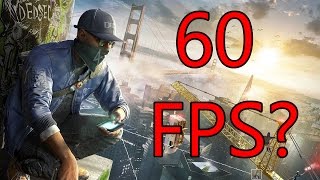 Watch Dogs 2 | КАК ПОЛУЧИТЬ 60 ФПС?