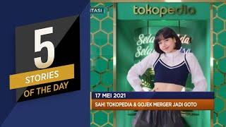 Tokopedia & Gojek Merger Jadi GoTo, Hingga Elon Musk Buat Bitcoin Terendah Dalam 3 Bulan