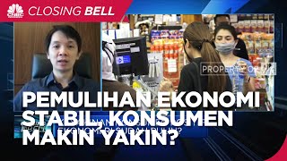 Pemulihan Ekonomi Stabil, Konsumen Makin Yakin?