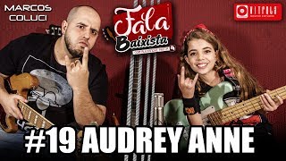Audrey Anne - Fala Baixista #19