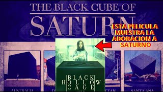 ESTA PELICULA MUESTRA DESCARADA ADORACION AL CUBO NEGRO DE SATURNO