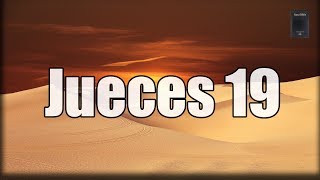 Jueces Capítulo 19: "El levita y su concubina"
