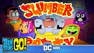 Teen Titans Go! | Slumber Party Panic | DC Kids