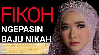 FIKOH & FOMAL | Fikoh Ngepasin Baju Nikah