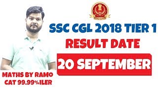 BIG NEWS!!! SSC-CGL 2018 TIER -1 RESULT DATE 20 September By RaMo 99.99%iler