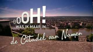 Oooh, was ik maar in Wallonië: de Citadel van Namen