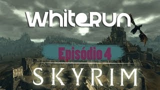 Skyrim Legendary Edition . Episódio 4 . Alertando Whiterun . [Detonado / Walkthrough]