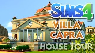 The Sims 4 Villa Capra - An Italian Masterpiece- House Tour and Gameplay!