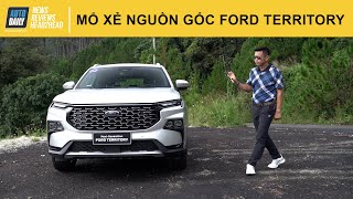 Lái thử và Mổ xẻ nguồn gốc Ford Territory 2023 - Xe Mỹ hay xe Trung Quốc?