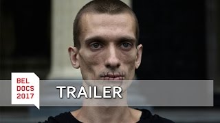 Pavlensky – Man and Might (2016) - TRAILER | BELDOCS 2017