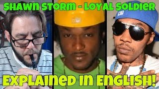 Shawn Storm - Loyal Soldier (Explained In English!) FREE WORLD BOSS & SIVVA!